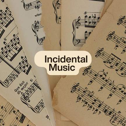 Incidental Music