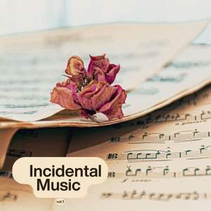 Incidental Music vol. 1