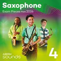 Saxophone Exam Pieces from 2026, ABRSM Grade 4