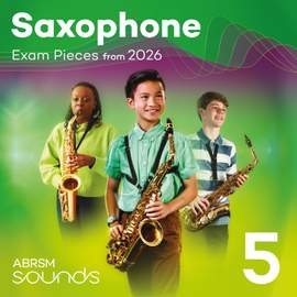 Saxophone Exam Pieces from 2026, ABRSM Grade 5