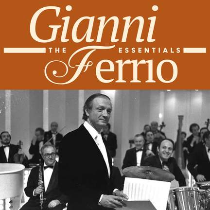 Gianni Ferrio - The Essentials