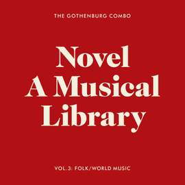 Novel - A Musical Library, Vol. 3: Folk/World