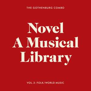 Novel - A Musical Library, Vol. 3: Folk/World
