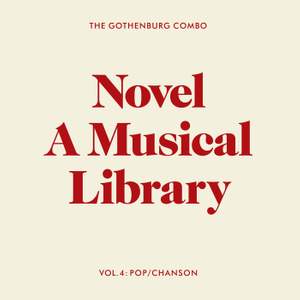 Novel - A Musical Library, Vol. 4: Pop/Chanson