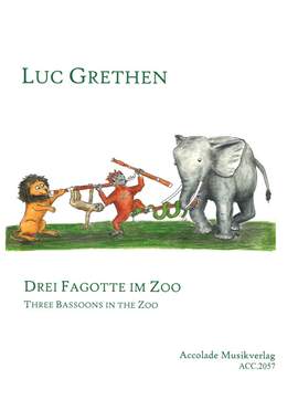 Grethen, L: 3 Fagotte im Zoo