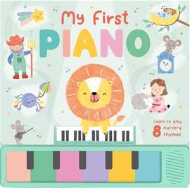 My First Piano: Learn to play 8 nursery rhymes