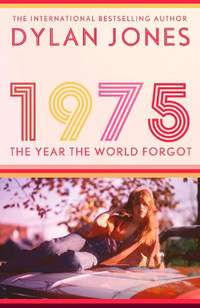1975: The Year the World Forgot