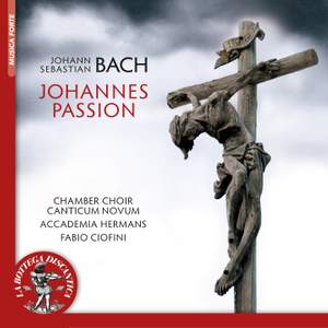 Bach: Johannes Passion, BWV 245