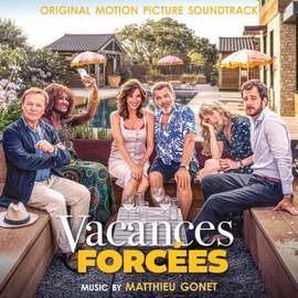 Vacances Forcées (Original Motion Picture Soundtrack)