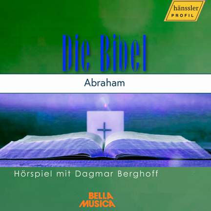 Die Bibel: Abraham