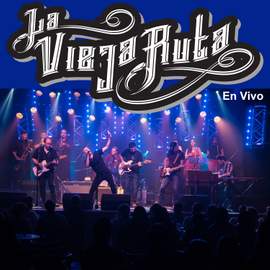 La Vieja Ruta en vivo