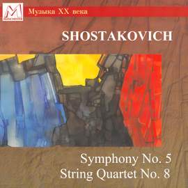 Shostakovich: Symphony No. 5 - String Quartet No. 8