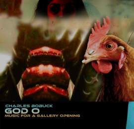God O: Music For A Gallery Opening (Deluxe Edition)