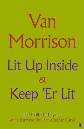 Lit Up Inside / Keep 'Er Lit: The Collected Lyrics