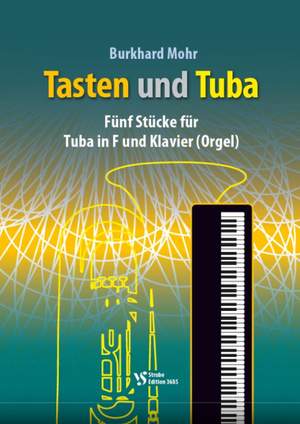 Mohr, B: Tasten und Tuba