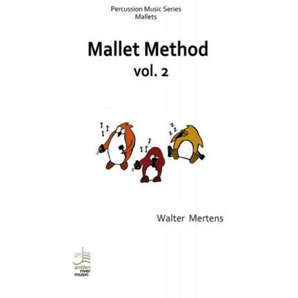 Walter Mertens: Mallet Method Vol. 2