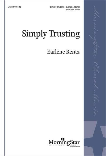 Earlene Rentz: Simply Trusting