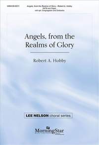 Robert A. Hobby: Angels, from the Realms of Glory