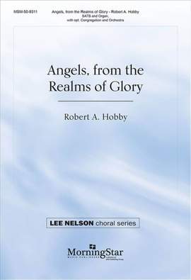 Robert A. Hobby: Angels, from the Realms of Glory