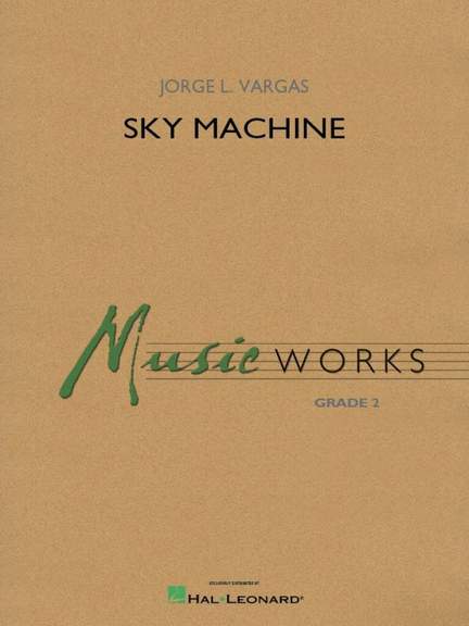 Jorge L. Vargas: Sky Machine