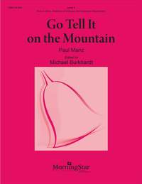Michael Burkhardt: Go Tell It on the Mountain