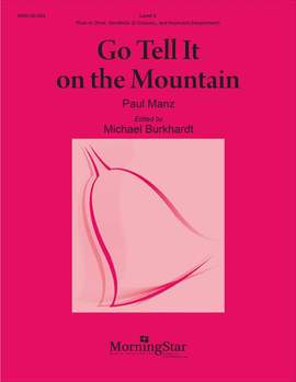 Michael Burkhardt: Go Tell It on the Mountain