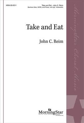 John C. Reim: Take and Eat
