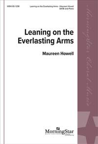 Maureen Howell: Leaning on the Everlasting Arms