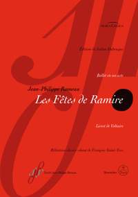 Rameau, Jean-Philippe: Les Fêtes de Ramire RCT 40