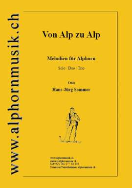 Sommer, H: Von Alp zu Alp