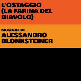 L'ostaggio (la farina del diavolo)