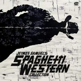 Jeymes Samuel's Spaghetti Western Collection