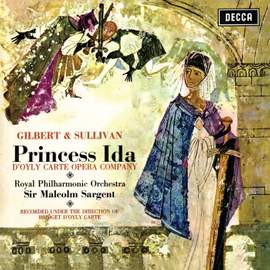 Gilbert & Sullivan: Princess Ida; Gilbert & Sullivan Spectacular
