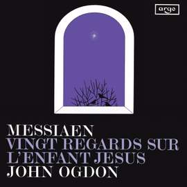Messiaen: Vingt regards sur l'Enfant-Jésus