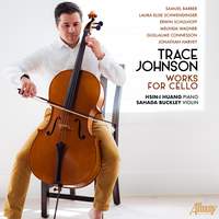 Trace Johnson: Works for Cello