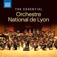 The Essential Orchestre National de Lyon