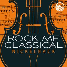 Classical Covers: Nickelback