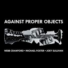 Against Proper Objects