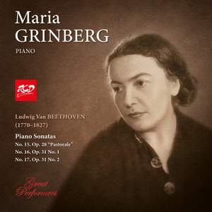 Maria Grinberg: BEETHOVEN - Piano Sonatas No. 15, Op. 28 ‘Pastorale’ / No. 16, Op. 31 / No. 17, Op. 31