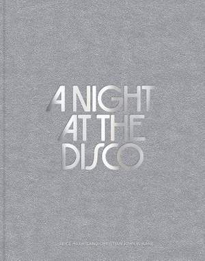 A Night at the Disco
