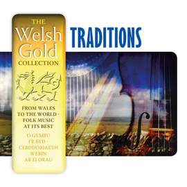 The Welsh Gold Collection: Traditions