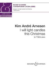 Arnesen, K A: I will light candles this Christmas