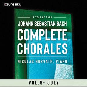 Year of Bach/Bach Chorales - Vol. 9, July