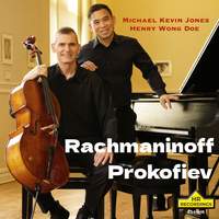 Rachmaninoff & Prokofiev: Cello Sonatas