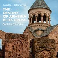 The Destiny of Armenia is its Cross