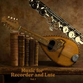 Music for Recorder and Lute vol.1