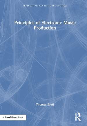 Principles of Electronic Music Production