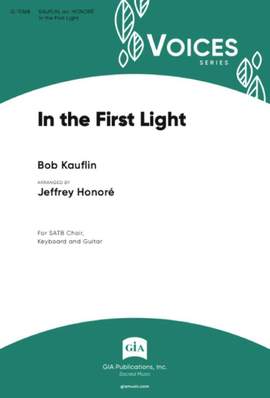 Bob Kauflin: In the First Light
