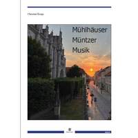 Kropp, C: Mühlhäuser Müntzer Musik