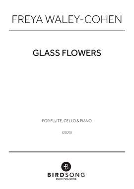 Freya Waley-Cohen: Glass Flowers